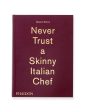 Never Trust A Skinny Italian Chef Online Sale