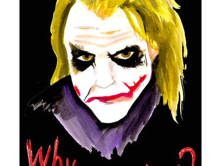 The Joker   Why So Serious?   Heath Ledger (8.5 x 11 ) color print Online Sale