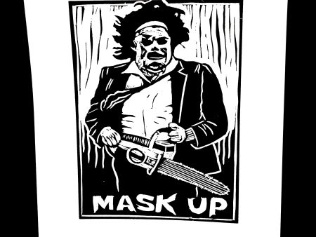 Leatherface  Mask Up  Texas Chainsaw Massacre - Screen Print Supply