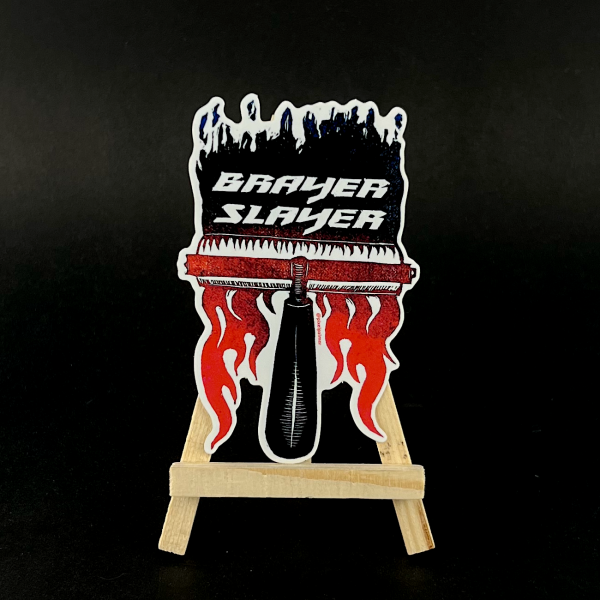 Brayer Slayer - sticker Sale