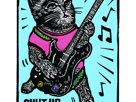 Shut Up and ROCK!   Cat (8.5 x 11 ) color print For Cheap